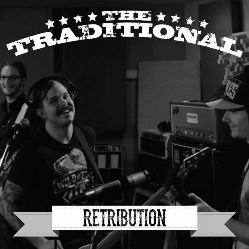 The Traditional : Retribution